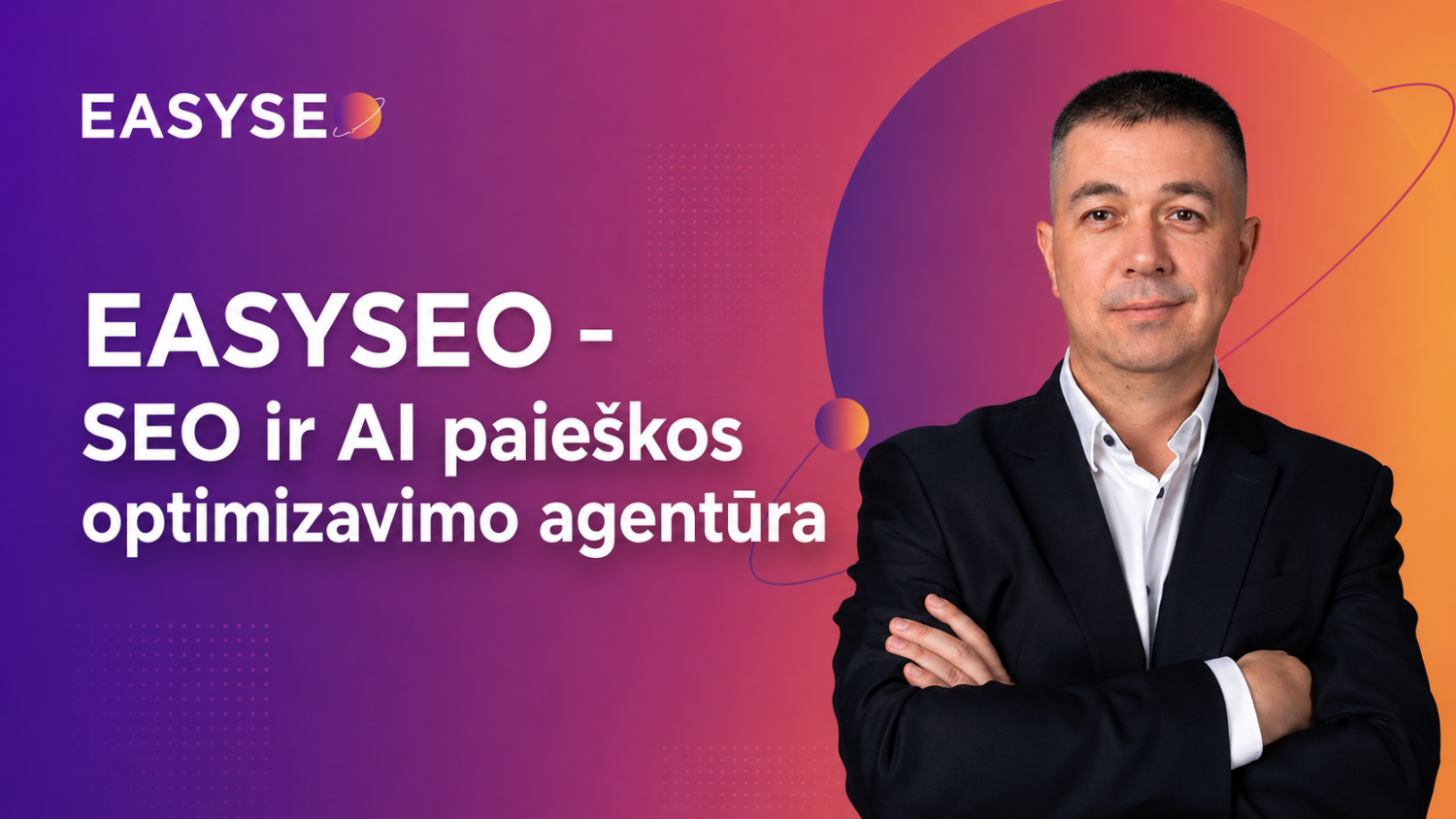 easyseo reklamos agentura jungianti ai seo ir skaitmenines reklamos kanalus